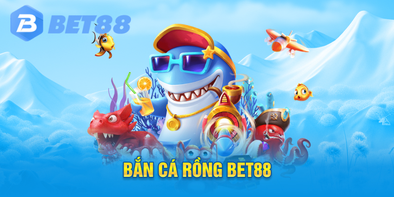Bắn cá rồng