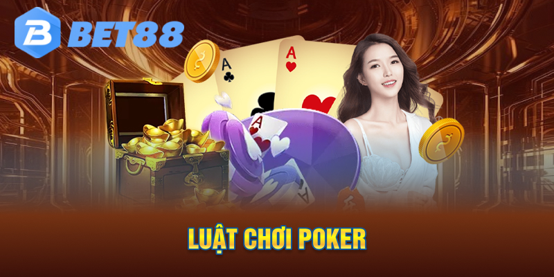 Luật chơi Poker