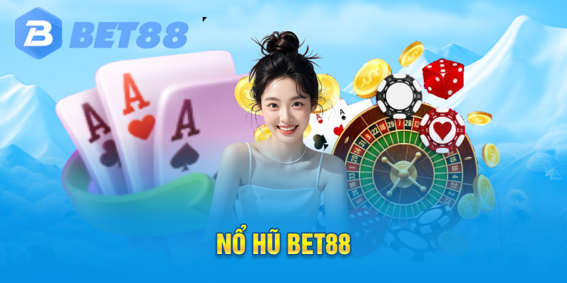 Nổ hũ Bet88