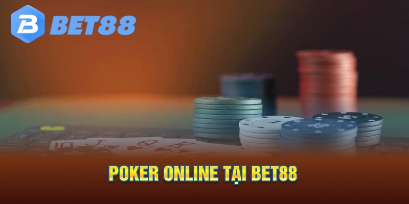 Poker online tại Bet88
