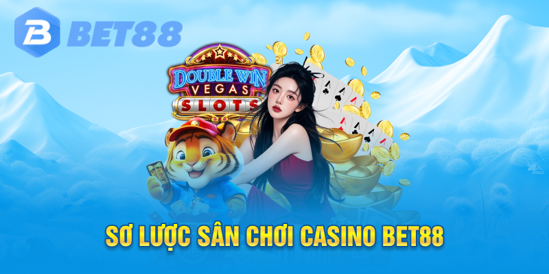 Sơ lược về sân chơi casino bet88