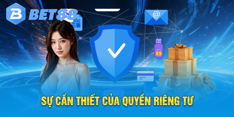 Sự cần thiết quyền riêng tư