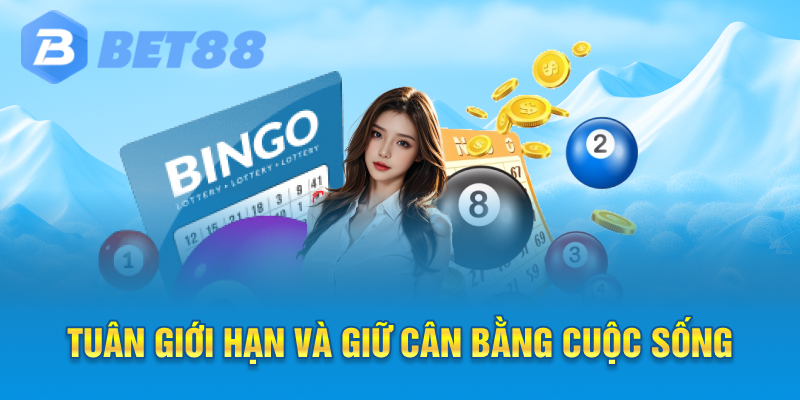 tuân giới hạn và giữ cân bằng cuộc sống