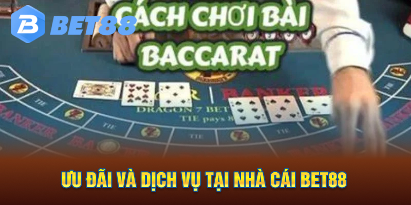 Ưu đãi và dịch vụ tại Nhà cái Bet88